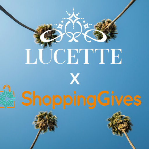 Lucette Collection x Shopping Gives